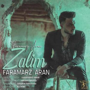 faramarz aran zalim 300x300 - دانلود آهنگ جدید فرامرز آران ظالم