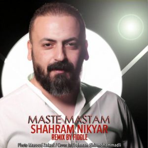 shahram nikyar maste mastam remix 2019 05 10 12 46 39 300x300 - دانلود ریمیکس شهرام نیکیار مست مستم
