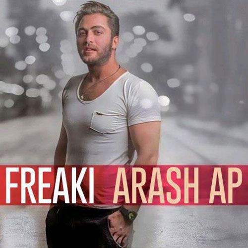 Arash AP Freaki ironmusic - دانلود آهنگ فیریکی آرش AP
