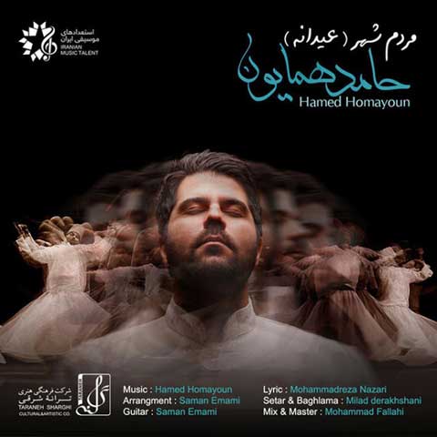 Hamed Homayoun Mardome Shahr ironmusic - دانلود آهنگ مردم شهر حامد همایون